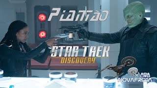 Plantão Star Trek Discovery, 5º Episódio, 5ª Temporada - Nova News