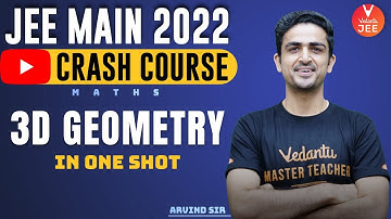 3D Geometry Class 12🔥 [JEE Crash Course👻] | JEE Main 2022 (IIT JEE Maths) | Vedantu JEE✌