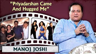 Manoj Joshi Shares His Experience With Priyadarshan | Hungama | Hulchul | Chup Chup Ke | Bhagam Bhag screenshot 3