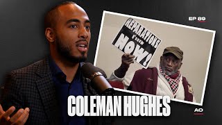 Why Reparations Won't Work & Why Standardized Tests Help Minorities -- Coleman Hughes