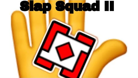 Slap Squad II 100% -Flame