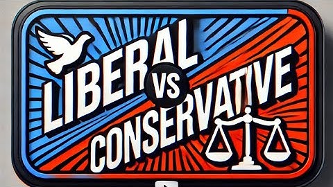 Liberal vs Conservative Explain The Differences in politics and social life: Differences