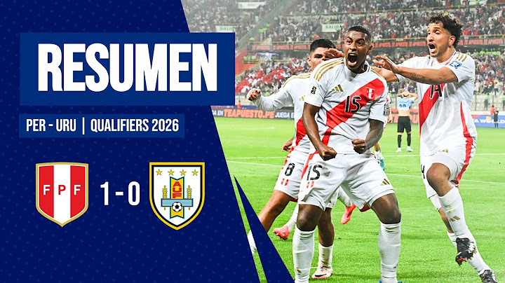 Perú vs Uruguay 1 - 0 | Clasificatorias 2026