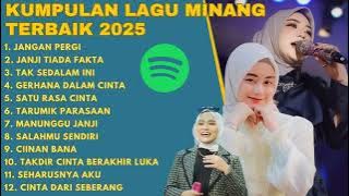 KUMPULAN LAGU MINANG TERPOPULER 2025 | FULL ALBUM CUT RANI, FAUZANA, OVHI FIRSTY