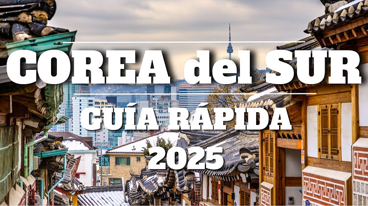 🇰🇷15 DÍAS COREA del SUR 2025:LA GUÍA MÁS COMPLETA (itinerario, experiencias locales y más...)