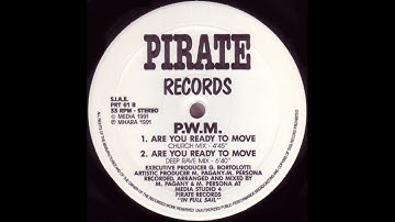 P.W.M - Are You Ready To Move (Deep Rave Mix) (PRT 61)