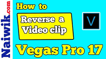 How to reverse a video in Vegas Pro 16 / 17