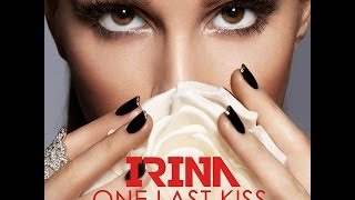 Irina feat. Dave Aude - One Last Kiss (R3hab Club Remix)