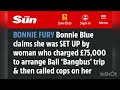 Bonnie Blue says she was set up on Bali ‘Bangbus’ tour! Typical reform fan no accountability!