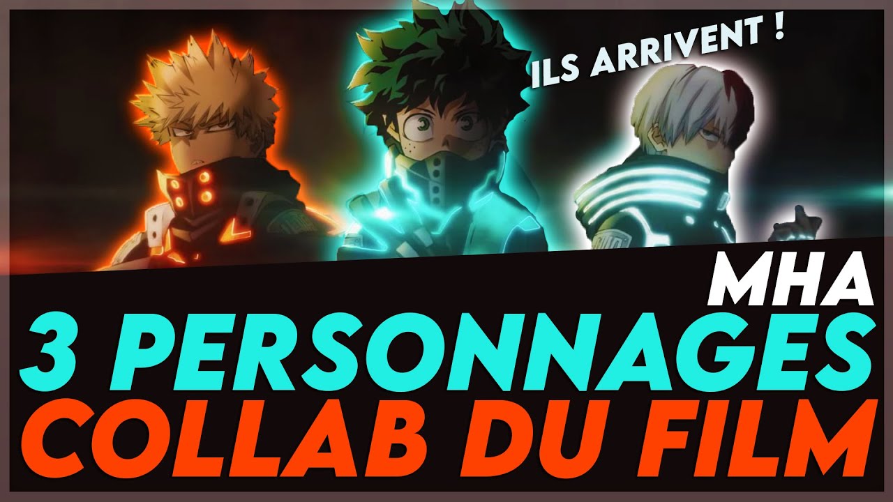 3 NOUVEAUX PERSO DU FILM MHA ARRIVENT ?! - MY HERO ACADEMIA STRONGEST