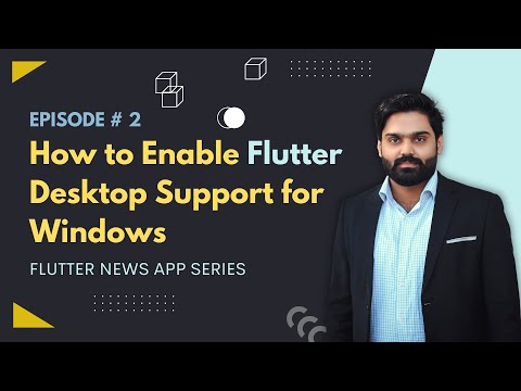 How to enable Flutter Windows Desktop Support | Flutter News App Series EP2