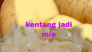 mie kentang kenyal,kenyang lebih lama