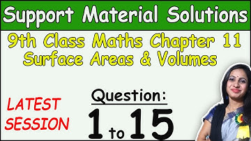 DOE Support Material Solution | Class 9 Math Chapter 11 Surface Areas & Volume Ques 1 to 15 Solution
