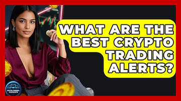 What Are The Best Crypto Trading Alerts? | Crypto Trading Strategists
