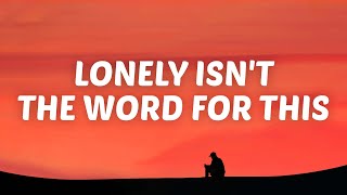 Zach Hood - lonely isn't the word for this (Lyrics)