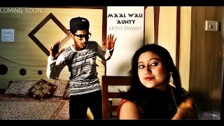 EMIWAY  - MAAL WALI AUNTY (PROMO)