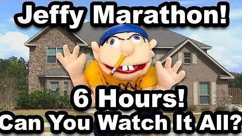 SML 6+ HOURS JEFFY MARATHON!