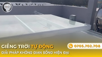 Giếng Trời Tự Động - Giải Pháp Cho Không Gian Sống Hiện Đại ✅ Funas