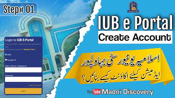 How To Create IUB E Portal Account | IUB E Portal for IUB Admissions | IUB E Portal Registration