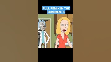 remixing random clips part 1 #remix #rickandmorty