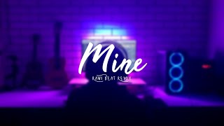 Rawi Beat - Mine - Remix