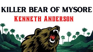 Killer Bear of Mysore by Kenneth Anderson | Adventure Audiobook | Audiostory Profile