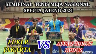 Semifinal Specta Jateng 2024 ll Lucky p Jakarta vs Affan Sukun