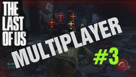 The Last of Us "Downtown the Down Town" Multiplayer Factions Gameplay (Supply Raid) #3