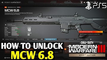 How to Unlock MCW 6.8 MODERN WARFARE 3 MCW 6.8 | How to Get MCW 6.8 MW3 MCW 6.8 Unlock