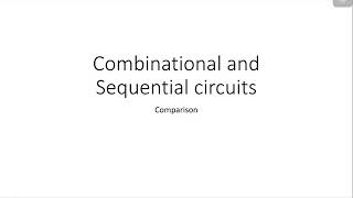 Combinational Circuit Vs Sequential Circuit