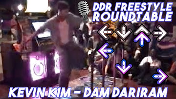 DDR Freestyle Roundtable: Kevin Kim - Dam Dariram