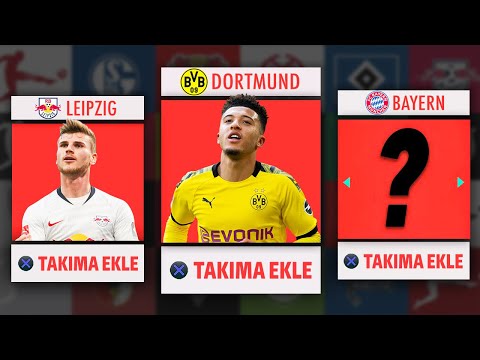 BUNDESLIGA'DA HER TAKIMDAN