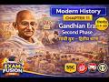 Modern History Chapter 11 | Gandhian Era: Second Phase | गांधी युग – द्वितीय चरण