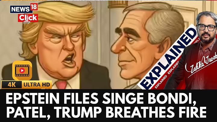 Why Is Donald Trump Angry With Pam Bondi, Kash Patel Over Jeffrey Epstein Files? | 4K Video | N18G