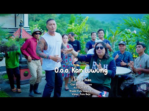 O.O.O... KAN LUWUNG - ADI WISNU {Official Music Video} β adi wisnu official