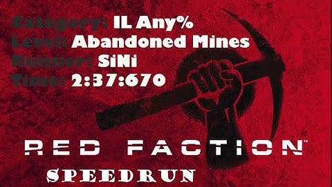 Red Faction - Abandoned Mines : Any% Dash in 2m 37s 670ms (New PB/World Record)