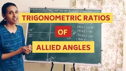 Trigonometric Ratios of Allied Angles | How to Find Trigonometric Ratios of Allied Angles ?