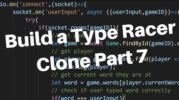 Build a Type Racer Clone Part 7 (ReactJS,Socket.io,NodeJS,ExpressJS,Mongoose)
