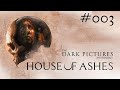 DARK PICTURES: HOUSE OF ASHES #003 - Unter der Erde [German/2K] | Let&#39;s Play