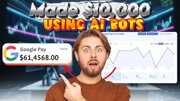 How I Made $10,000 Using AI Trading Bots