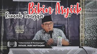 Civil Assembly  Harmony And Discord In The Household  Ustaz Dudi Muttaqien