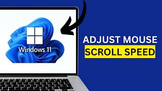 How to Change Mouse Scroll Lines in Windows 11 