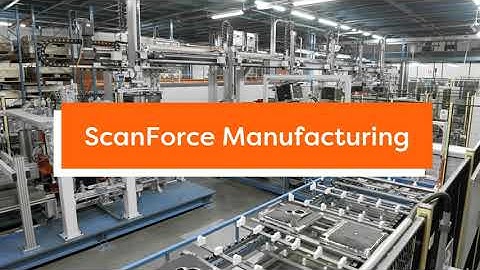 ScanForce Manufacturing
