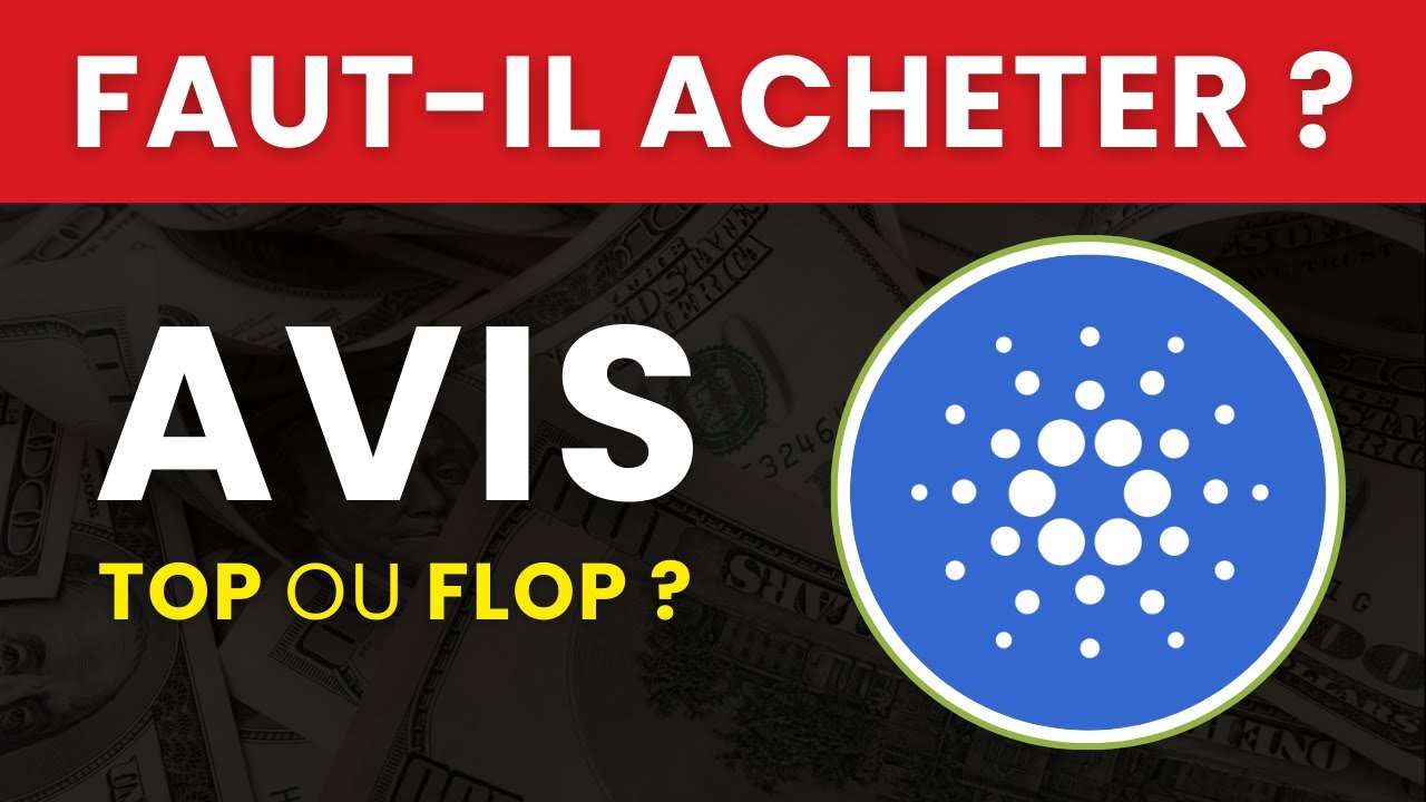 CARDANO (ADA) : Faut-il Acheter cette Crypto ? Est-ce une Arnaque ? |  Analyse & Avis en 2025