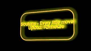 Soultans - Every Little Move chords