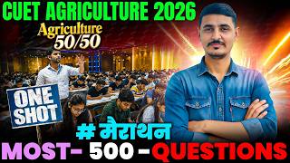 CUET UG Agriculture 2026 Most Important Questions 🔥 | Marathon Class | CUET 2026 Preparation #jet