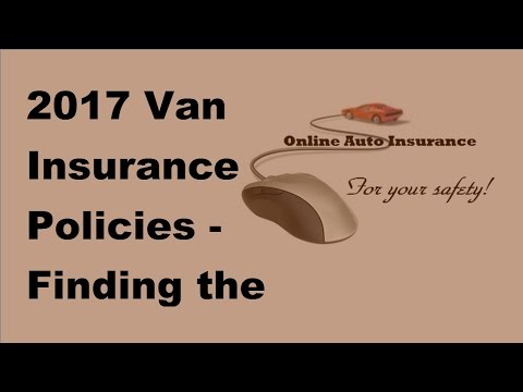 2017-van-insurance-policies--finding-the-best-car-insurance-policy