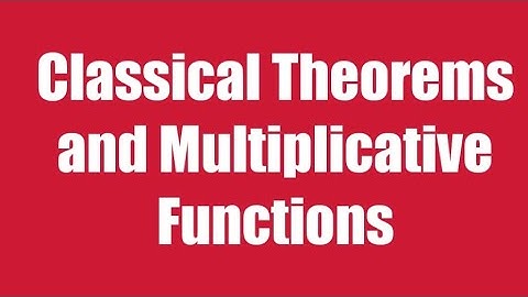 Classical Theorems and Multiplicative Functions