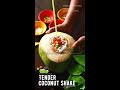 Shorts tender coconut shake  elaneer shake  coconut milkshake with nuts and ice cream