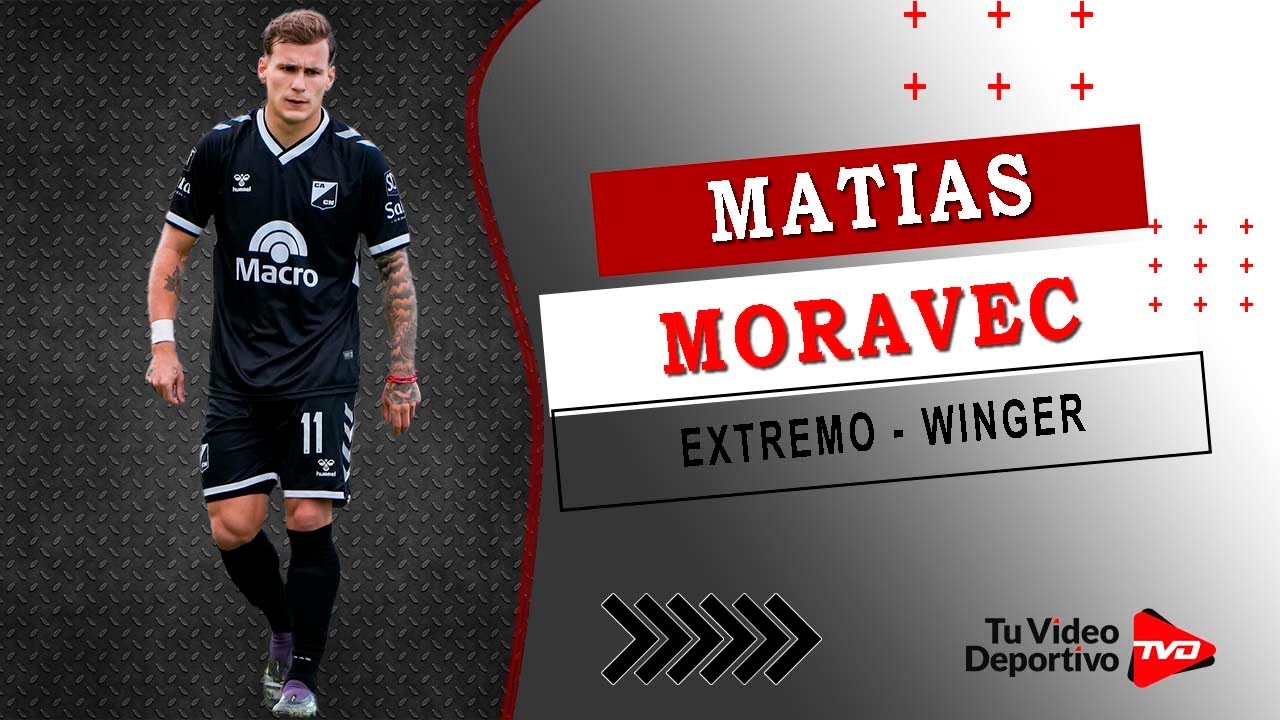 Matias Moravec | Delantero Extremo - Winger ⢠2025 Matias Moravec | Delantero Extremo - Winger ⢠2025